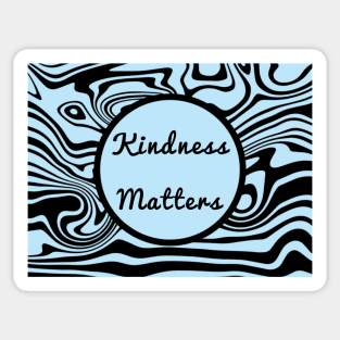 Kindness Matters Sticker